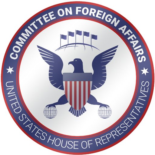 HFAC House Committee on Foreign Affairs - Reiss Center on Law and Security